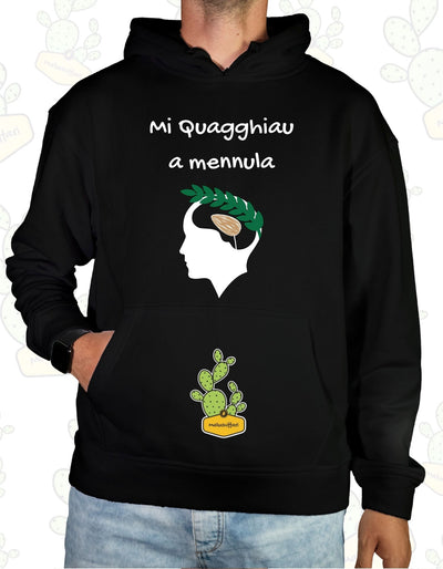 Felpa Unisex con cappuccio – MI QUAGGHIAU A' MENNULA