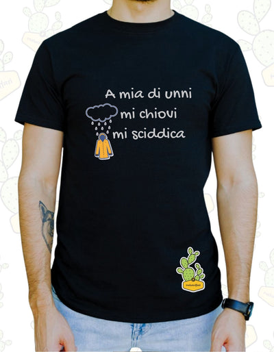 T-shirt Uomo – A MIA DI UNNI MI CHIOVI MI SCIDDICA (NUOVOLA)