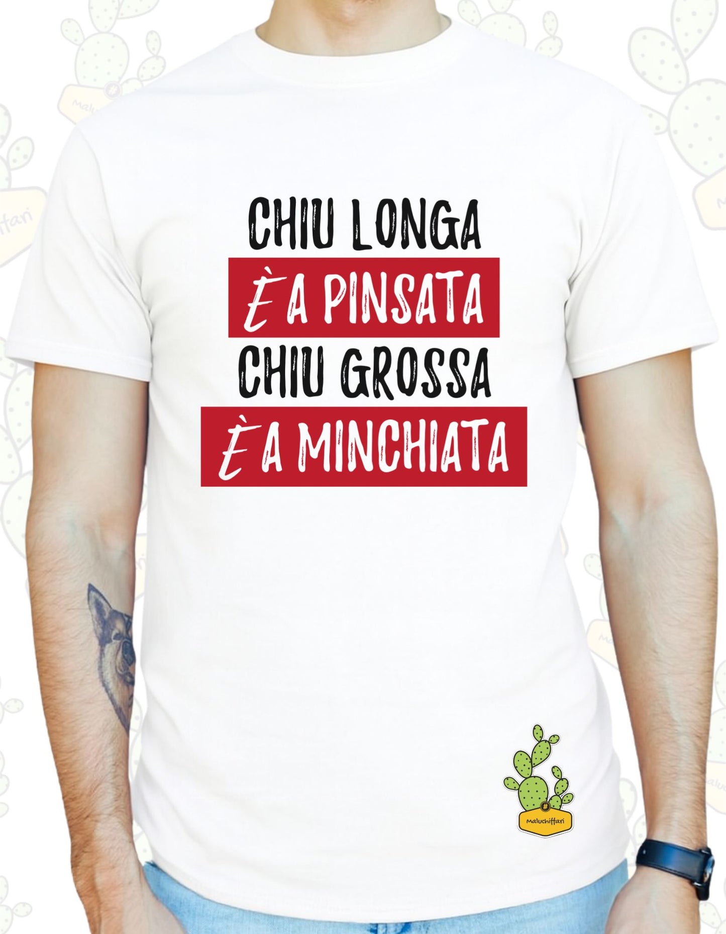 T-shirt Uomo – CHIU LONGA è A PINSATA , CHIU GROSSA è A MINCHIATA