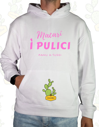 Felpa Unisex con cappuccio – MACARI ì PULICI HANU A TUSSI  2.0