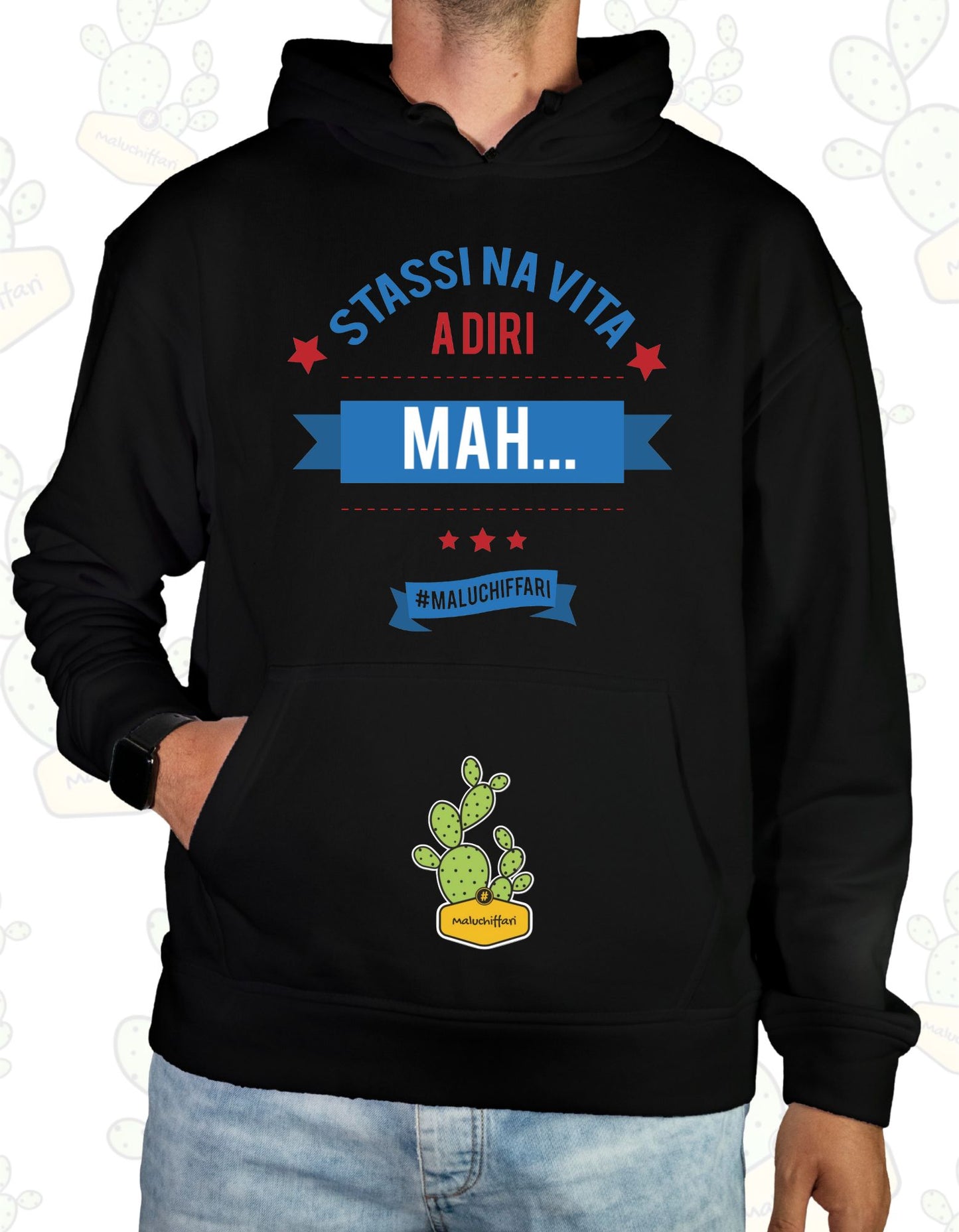 Felpa Unisex con cappuccio – STASSI NA VITA A DIRI MAH