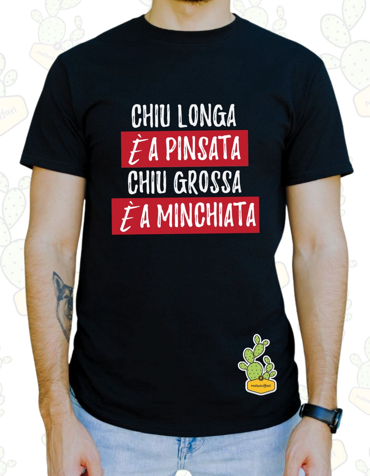 T-shirt Uomo – CHIU LONGA è A PINSATA , CHIU GROSSA è A MINCHIATA