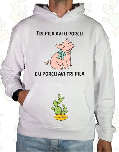 Felpa con cappuccio Maluchiffari – TRI PILA AVI U PORCU.. E U PORCU AVI TRI PILA- Unisex