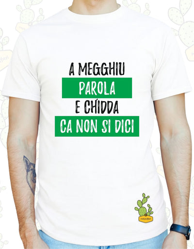 T-shirt Uomo Maluchiffari – A MEGGIU PAROLA è CHIDDA CA NON SI DICI - Dialetto, Stile e Ironia Siciliana