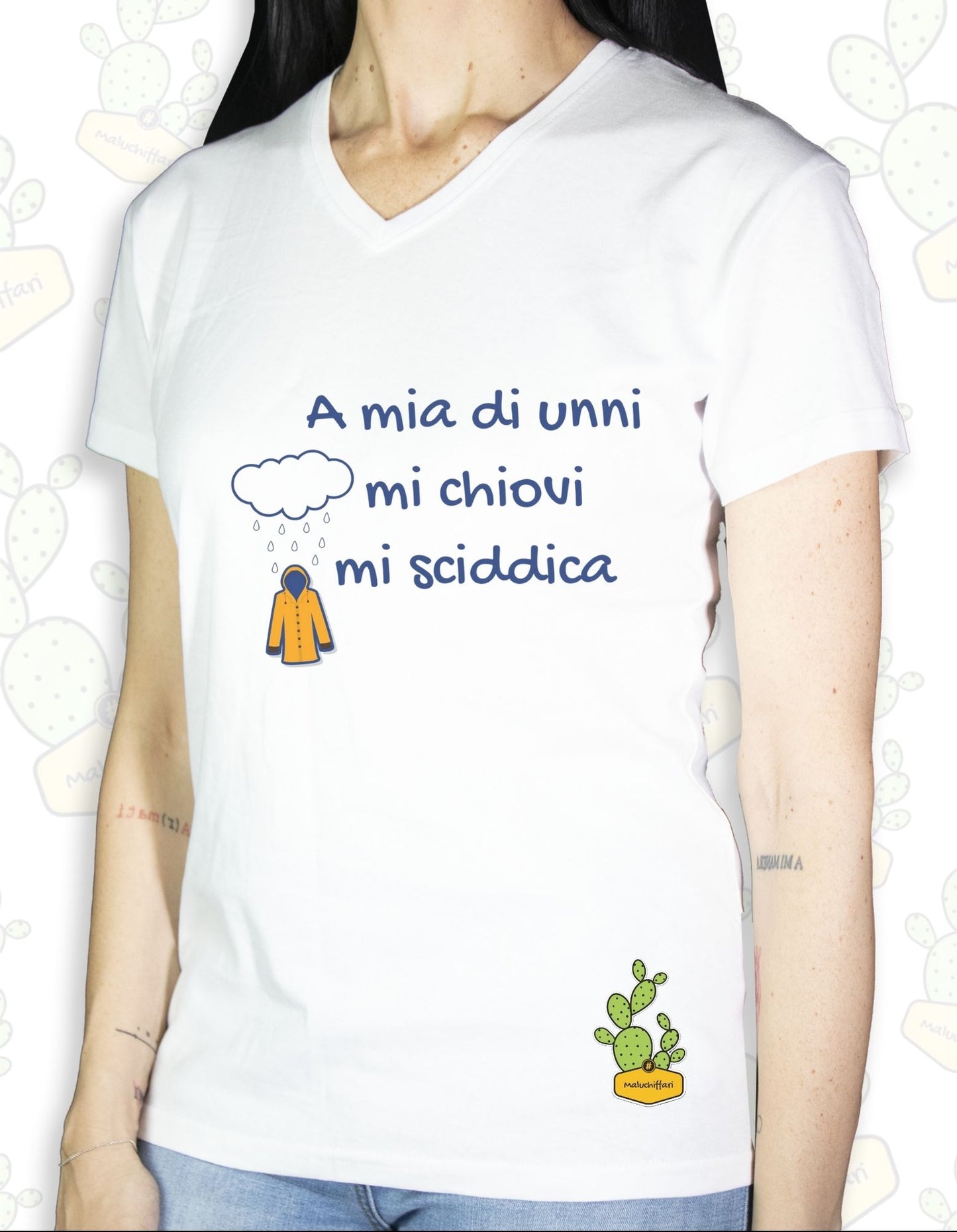 T-shirt Donna  –A MIA DI UNNI MI CHIOVI MI SCIDDICA .. [in corsivo]
