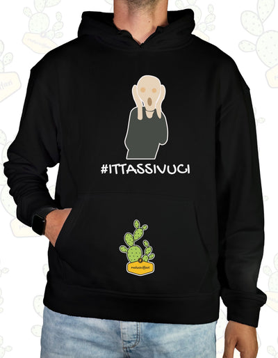 Felpa con cappuccio – #ITTASSIVUCI  URLO   - Unisex