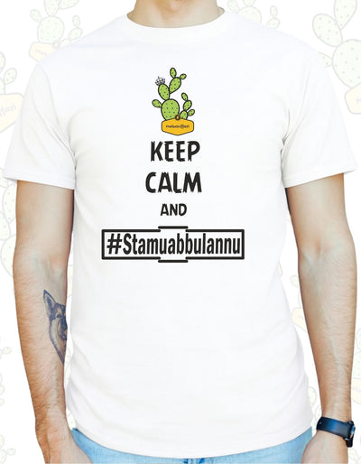T-shirt Uomo – KEEP CALM and #STAMUABBULANNU