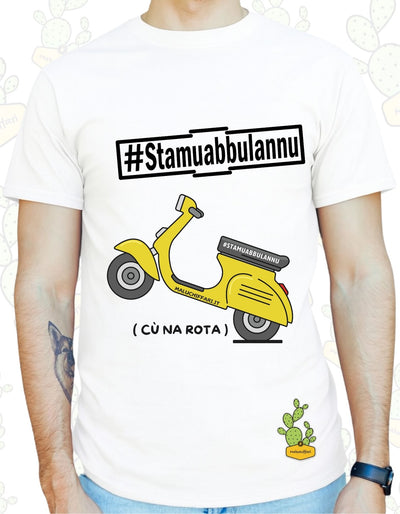 T-shirt Uomo  – [ #STAMUABBULANNU ] CU NA ROTA..(VESPA)