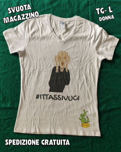 T-shirt DONNA - L - #ITTASSIVUCI (URLO) -OCCASIONI - PRONTA CONSEGNA