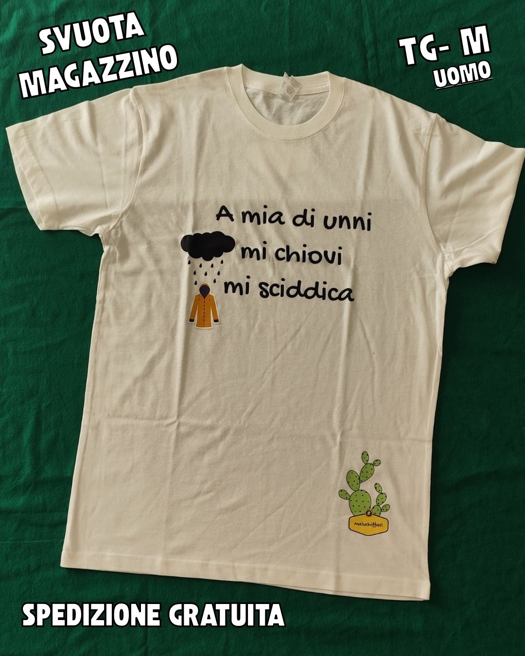 T-shirt Uomo - 2XL / M  - A MIA DI UNNI MI CHIOVI MI SCIDDICA (nuvola) ; OCCASIONI - PRONTA CONSEGNA