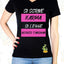 T-shirt Donna - SI SCRIVE KARMA SI LEGGE ACCUSSì T'ANZIGNI 2.0
